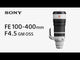 Sony Lente FE 100-400mm f/4.5 GM OSS