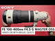 Sony Lente FE 100-400mm f/4.5 GM OSS